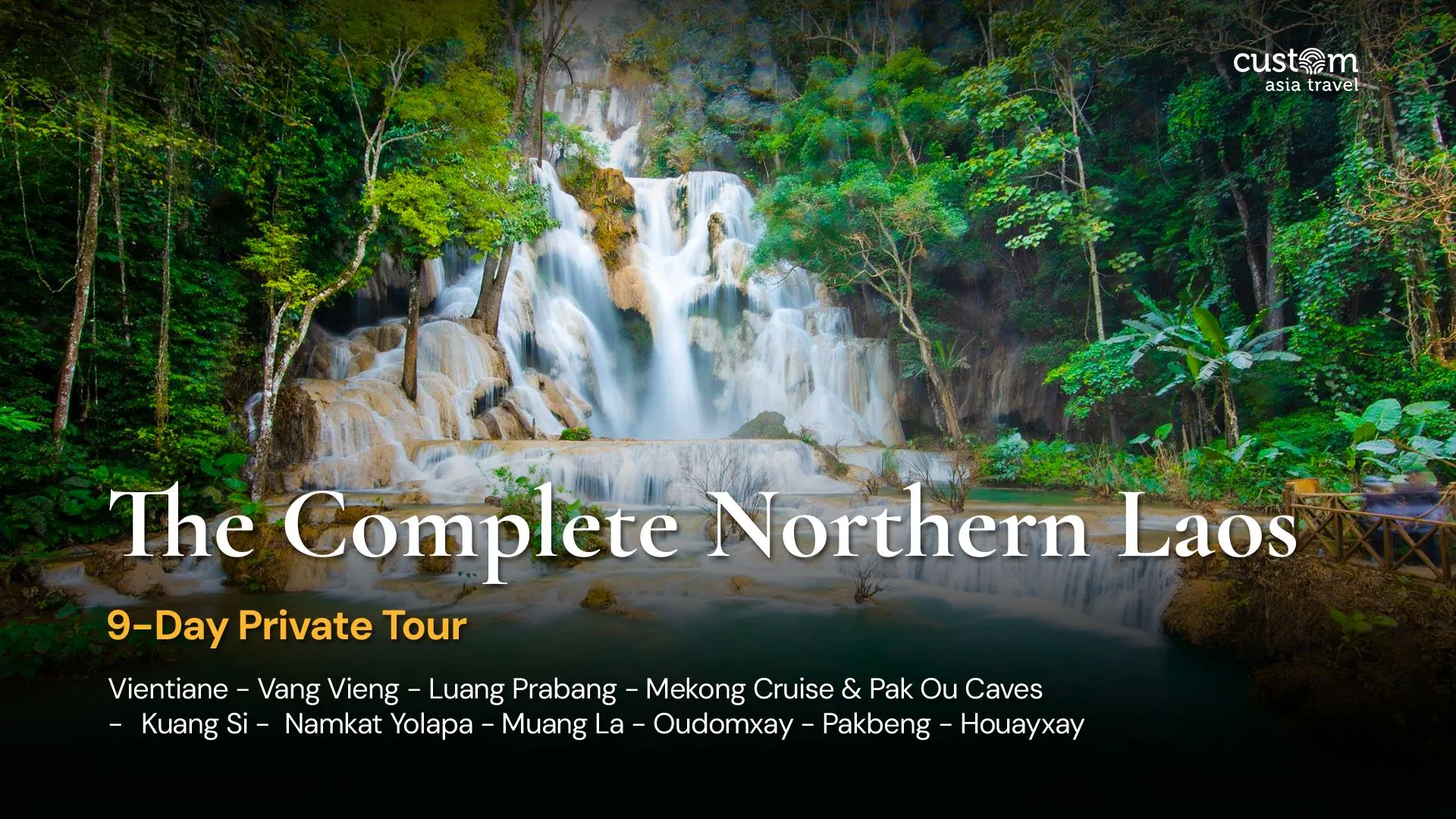 The Complete Northern Laos